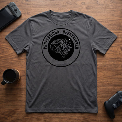 Professional Overthinker T-Shirt - Charcoal