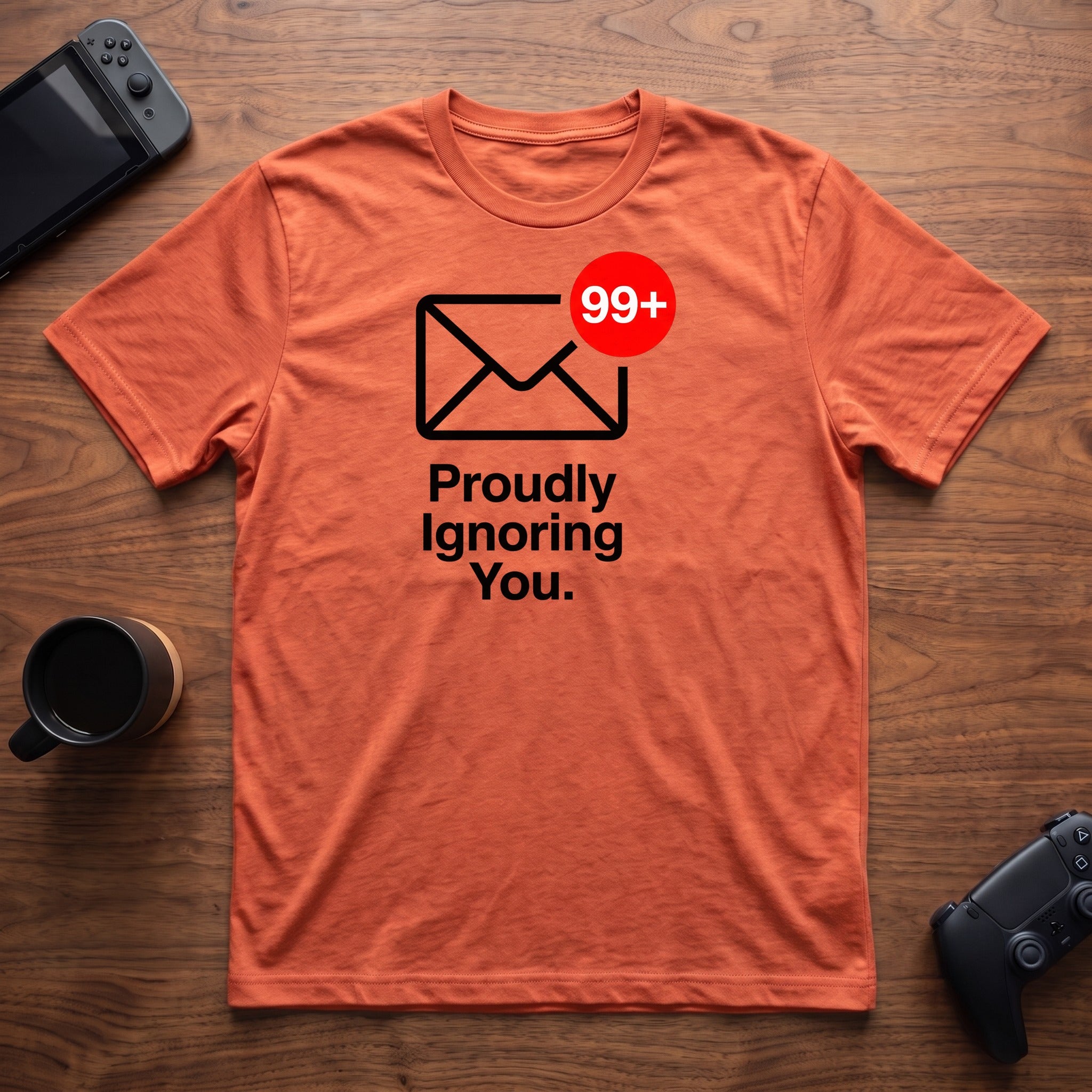 Proudly Ignoring You T-Shirt - Heather Orange