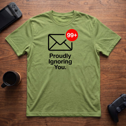 Proudly Ignoring You T-Shirt - Lime