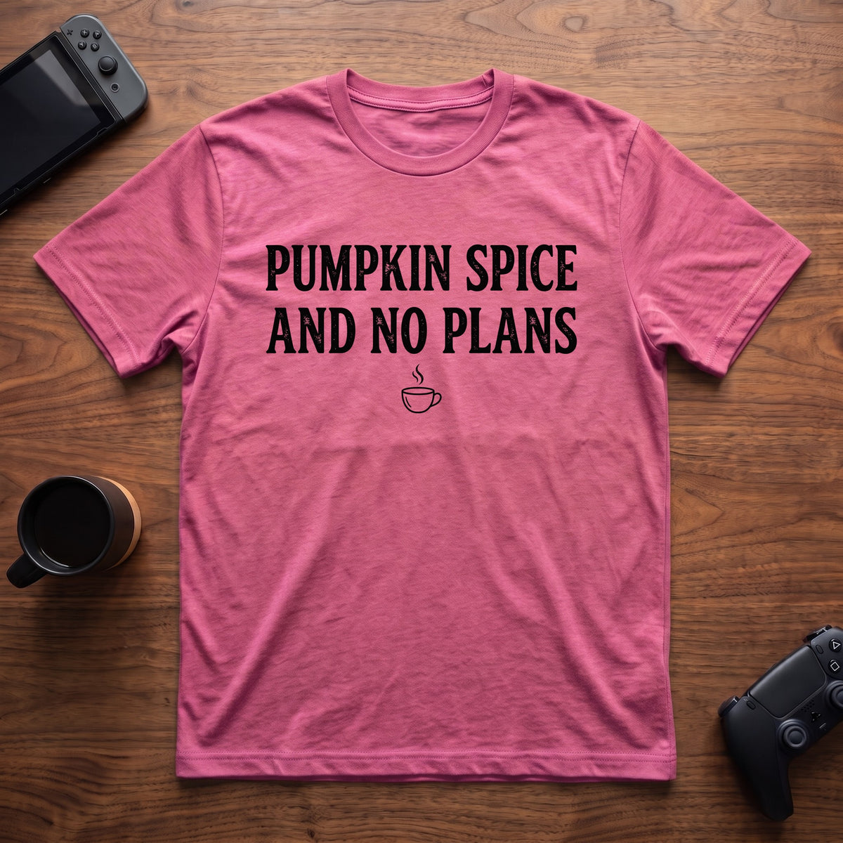 Pumpkin Spice And No Plans T-Shirt - Heather Berry