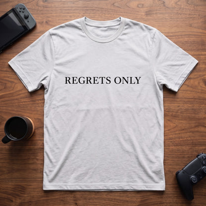 Regrets Only T-Shirt - White