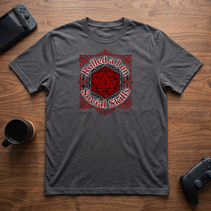 Rolled 1 On Social Skills T-Shirt - Charcoal