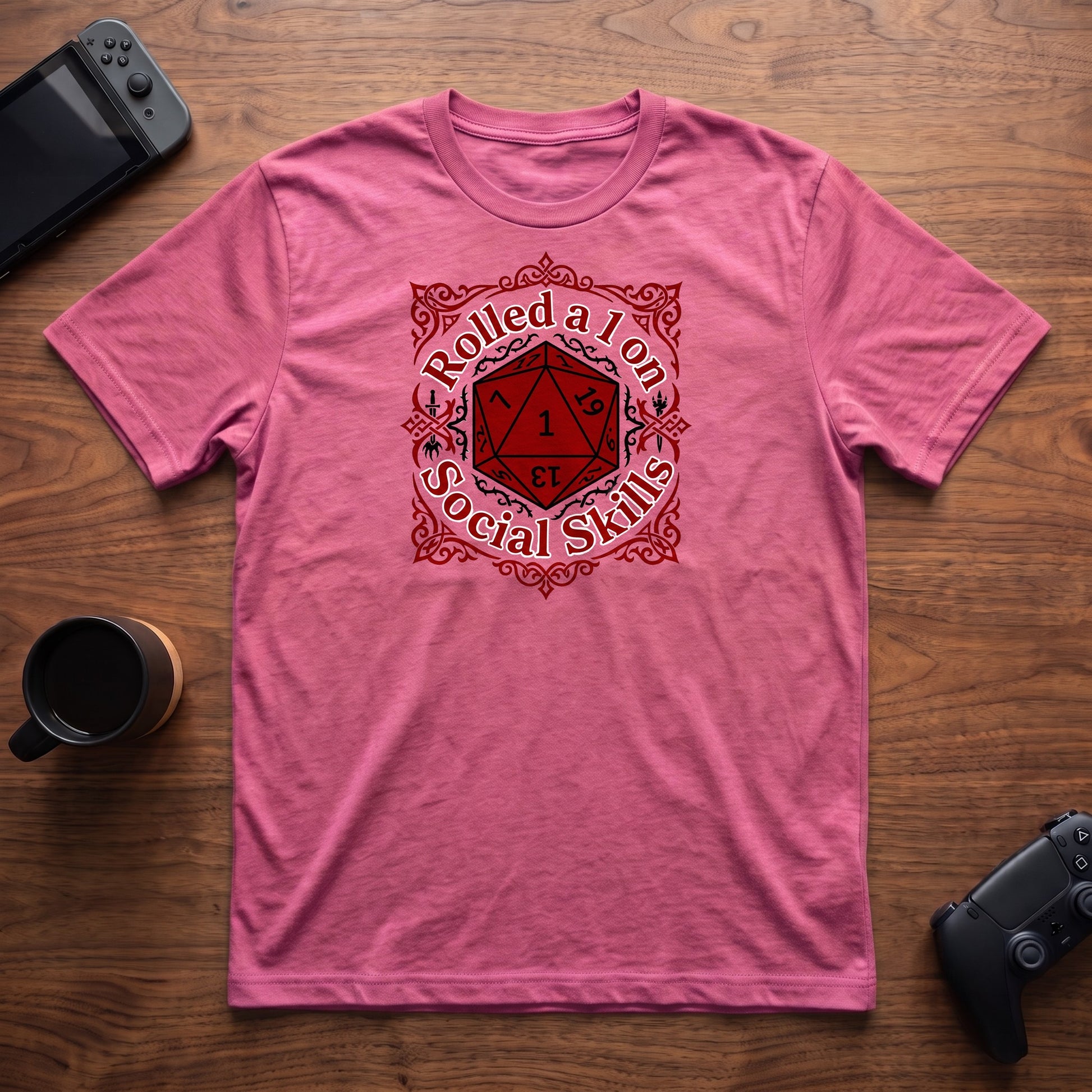 Rolled 1 On Social Skills T-Shirt - Heather Berry