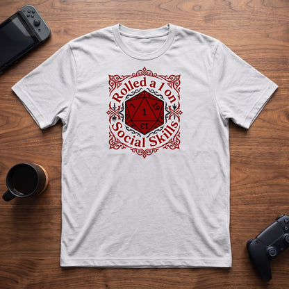 Rolled 1 On Social Skills T-Shirt - White