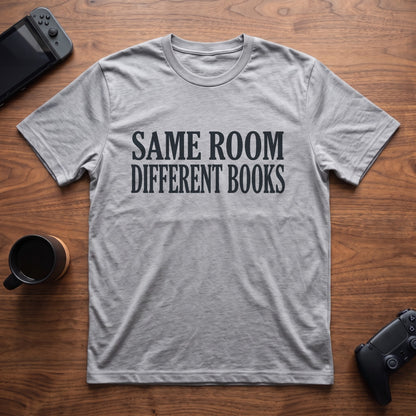 Same Room, Different Books T-Shirt - Sport Grey