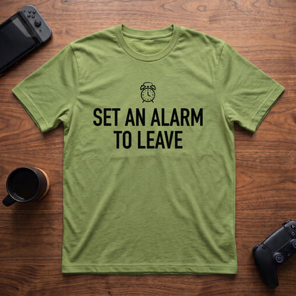 Set An Alarm To Leave T-Shirt - Lime