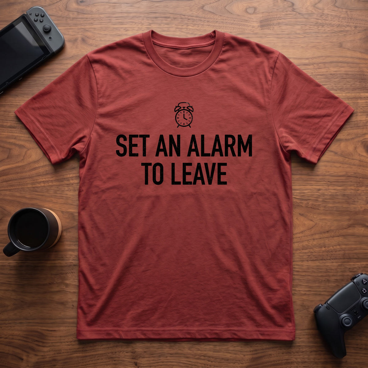 Set An Alarm To Leave T-Shirt - Red