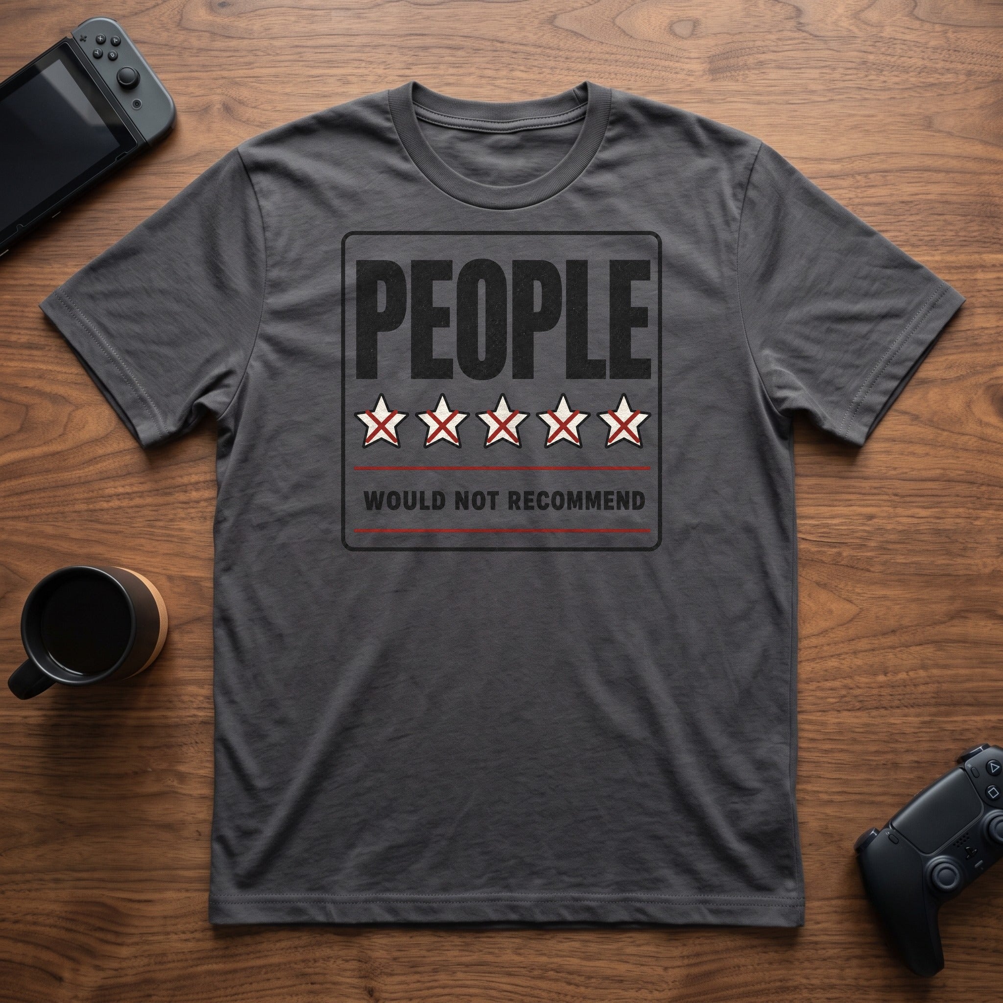 People Not Recommended T-Shirt - Charcoal