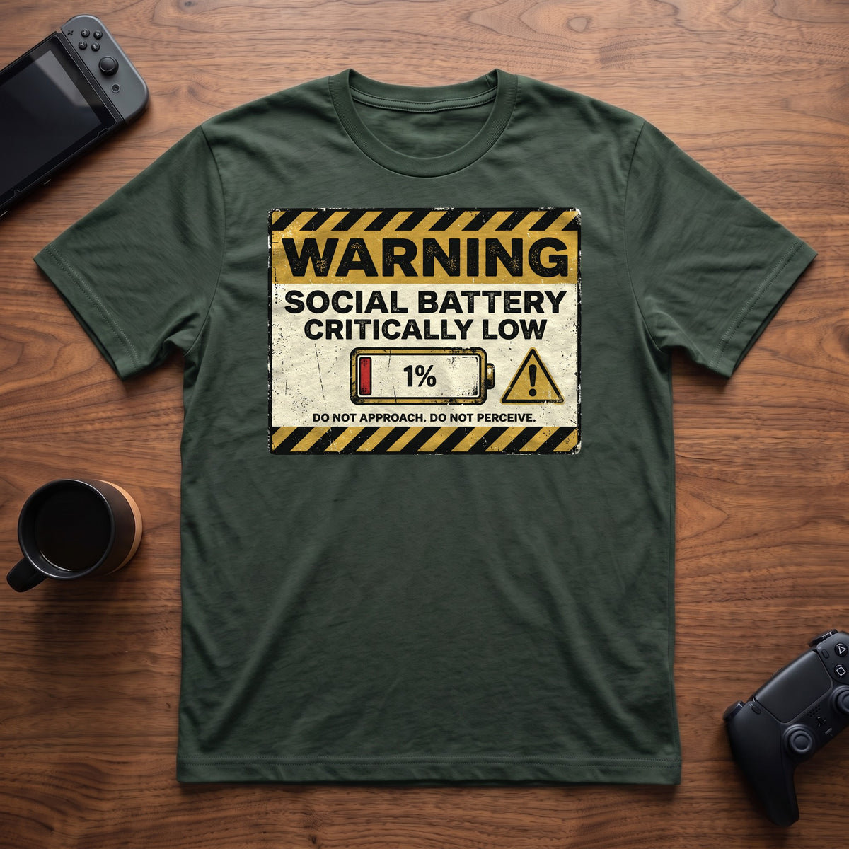 Social Battery Warning T-Shirt - Forest Green