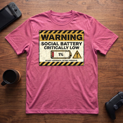 Social Battery Warning T-Shirt - Heather Berry