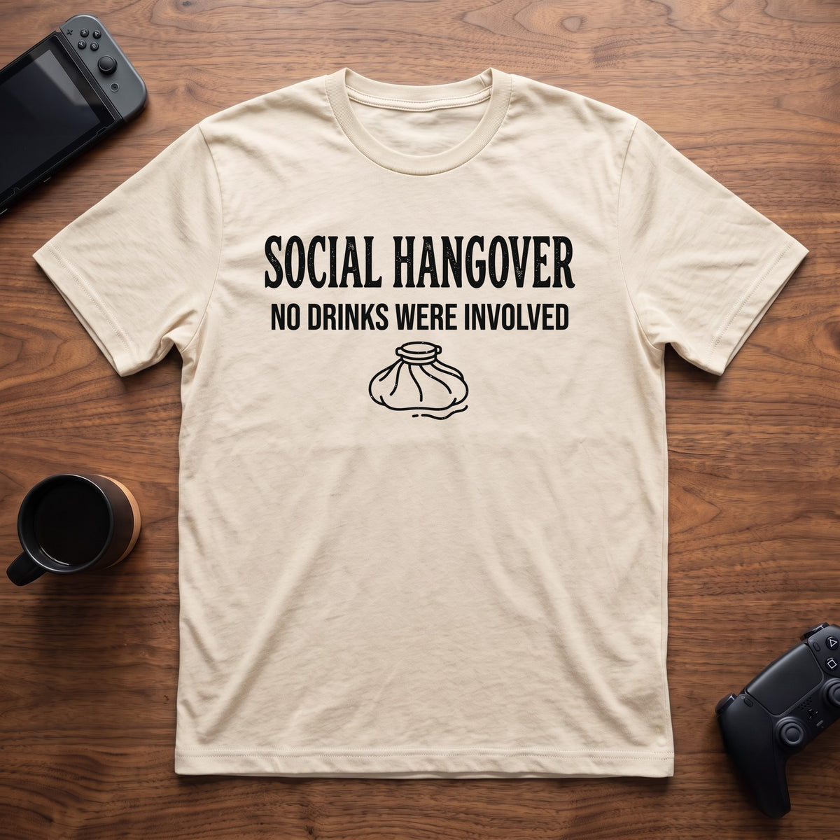 Social Hangover T-Shirt - Natural