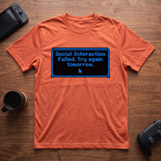 Social Interaction Failed T-Shirt - Heather Orange