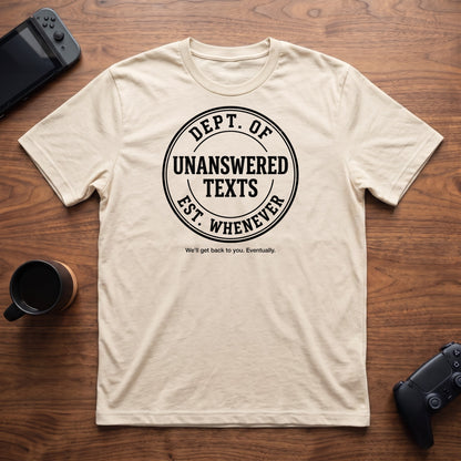Unanswered Texts Dept T-Shirt - Natural