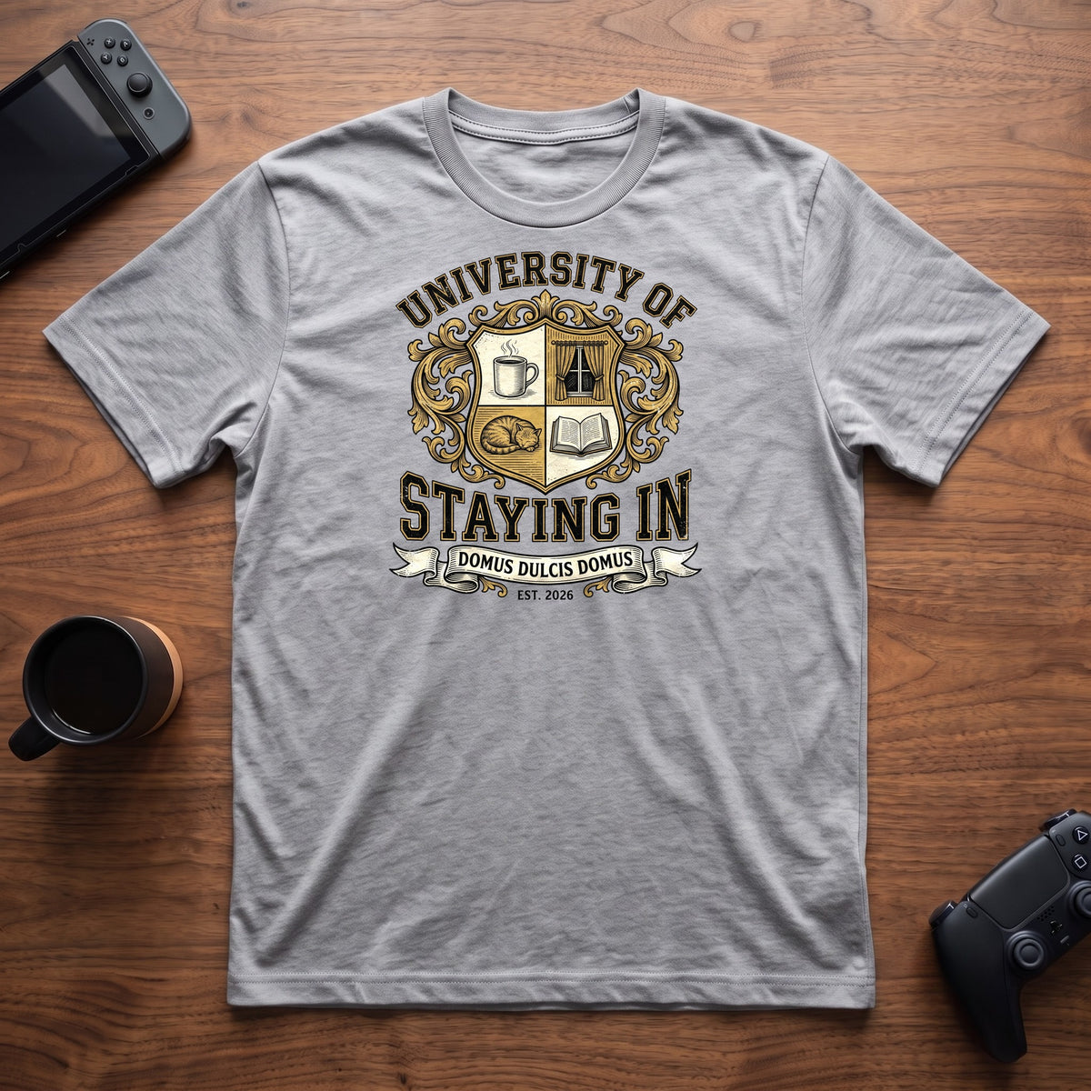 University of Staying In T-Shirt - Sport Grey