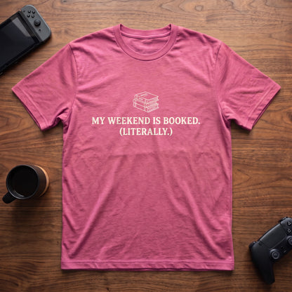 Weekend Booked T-Shirt - Heather Berry