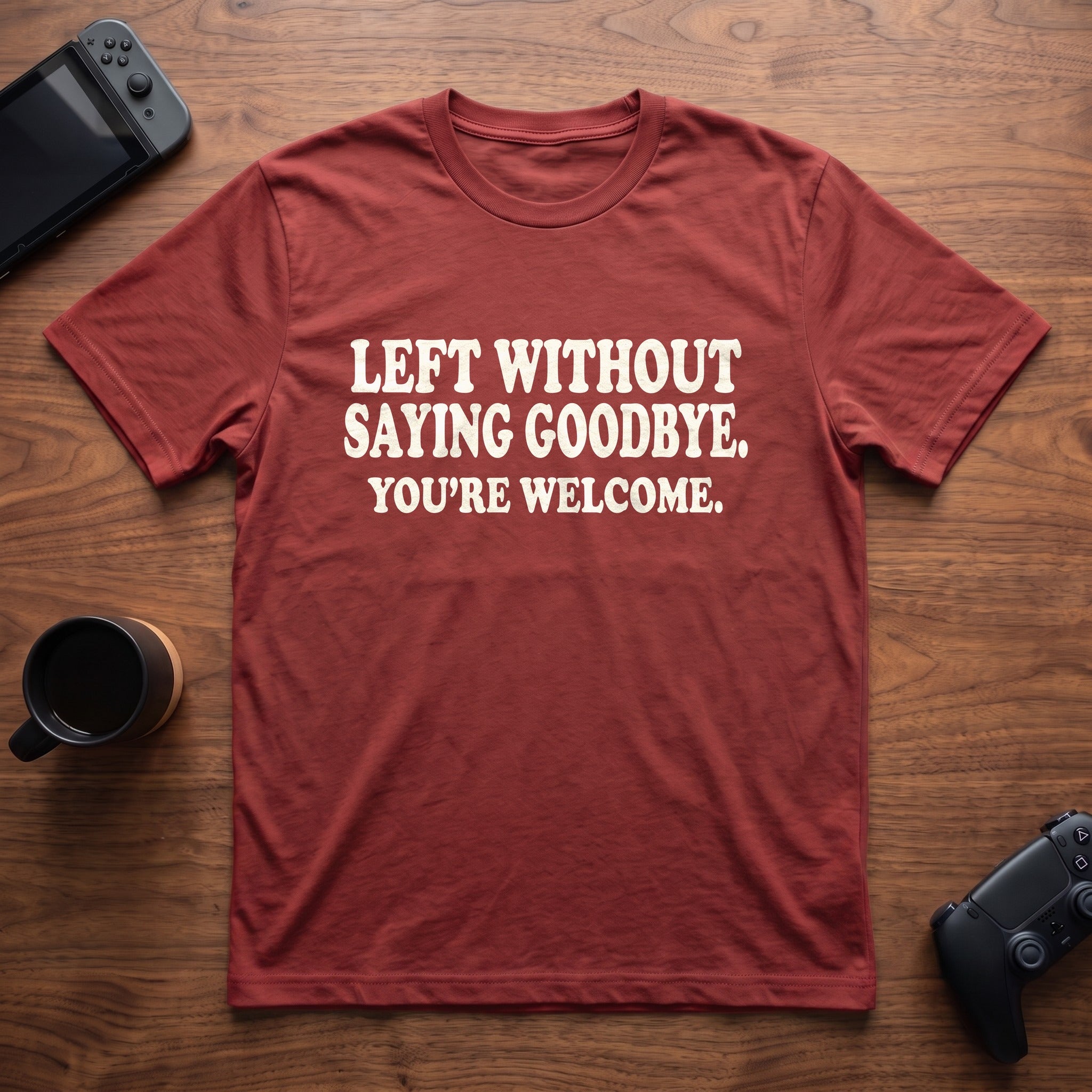 You're Welcome T-Shirt - Red
